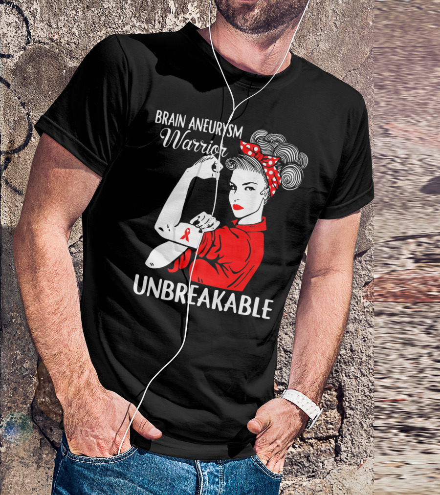Brain Aneurysm Warrior Unbreakable Rosie The Riveter T-Shirt