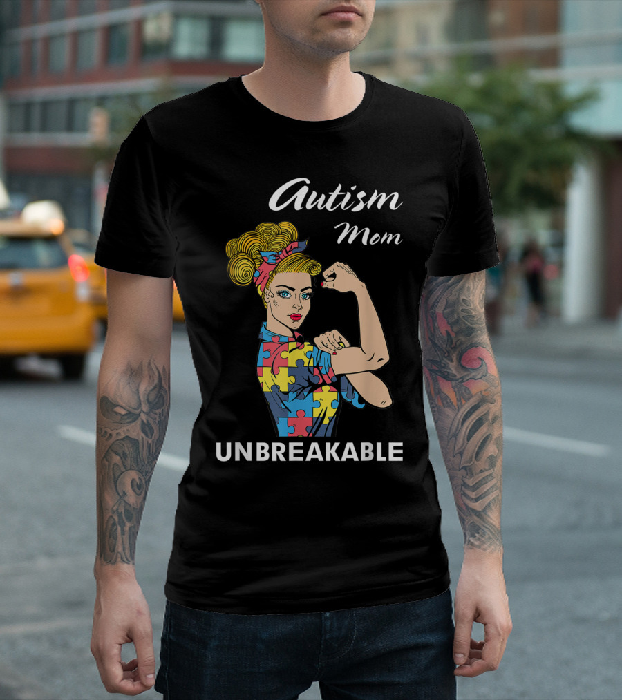 Autism Mom Unbreakable Puzzle Piece Strong Women Empowerment T-Shirt
