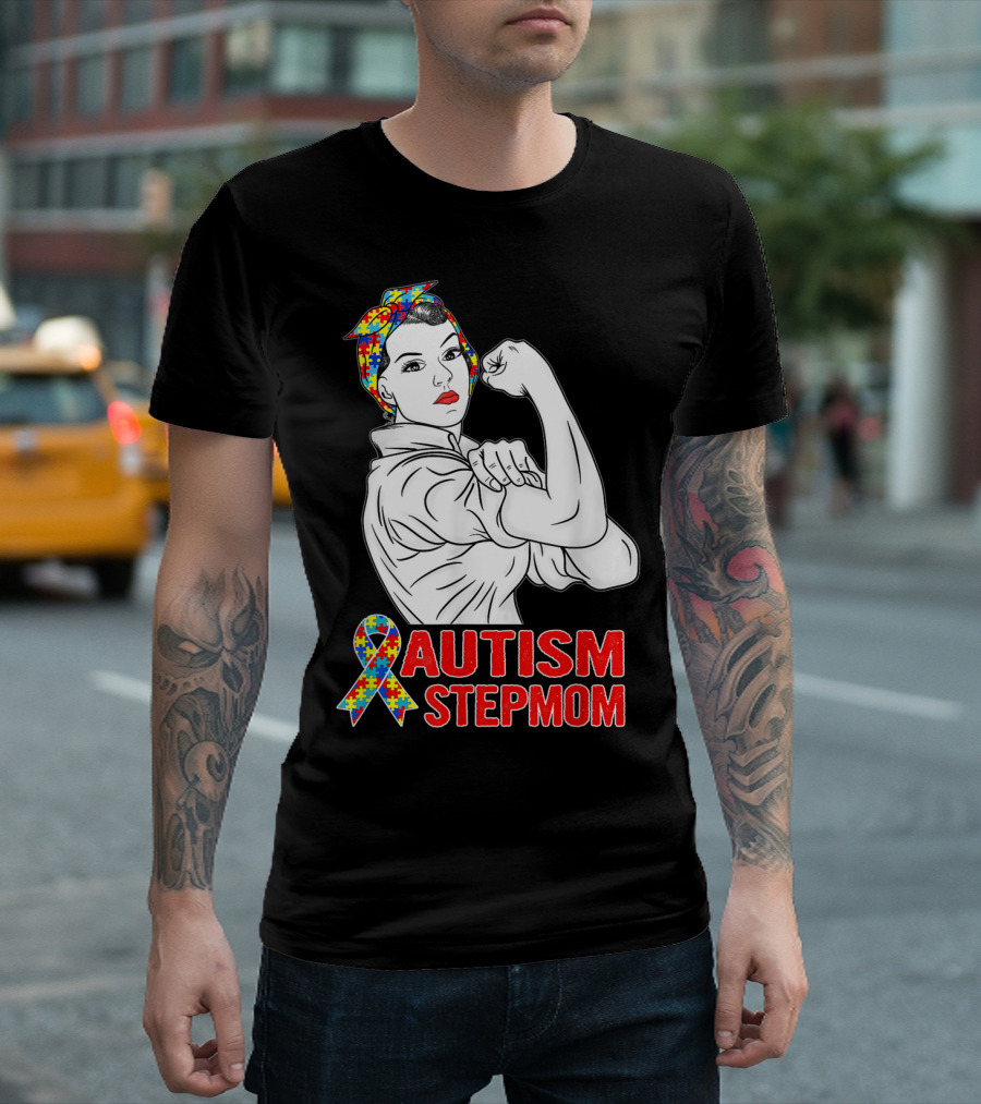 Unbreakable Autism Stepmom Awareness Iconic Rosie The Riveter T-Shirt