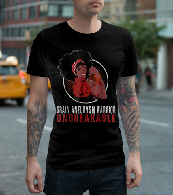 Black Girl Brain Aneurysm Warrior Unbreakable Strength T-Shirt