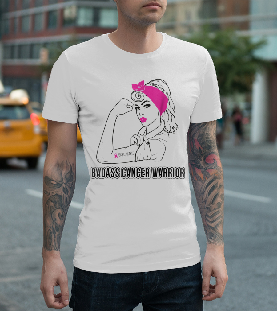 Badass Cancer Warrior Unbreakable Breast Cancer Awareness T-Shirt