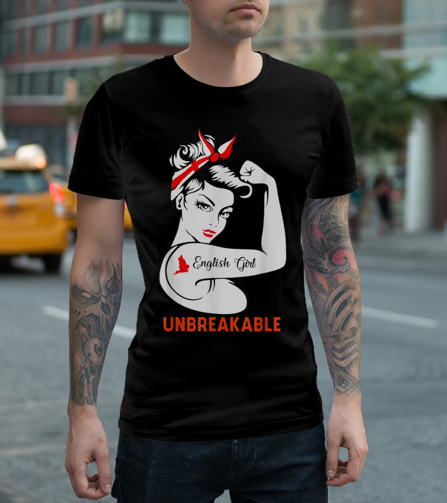 English Girl Unbreakable Rosie the Riveter T-Shirt