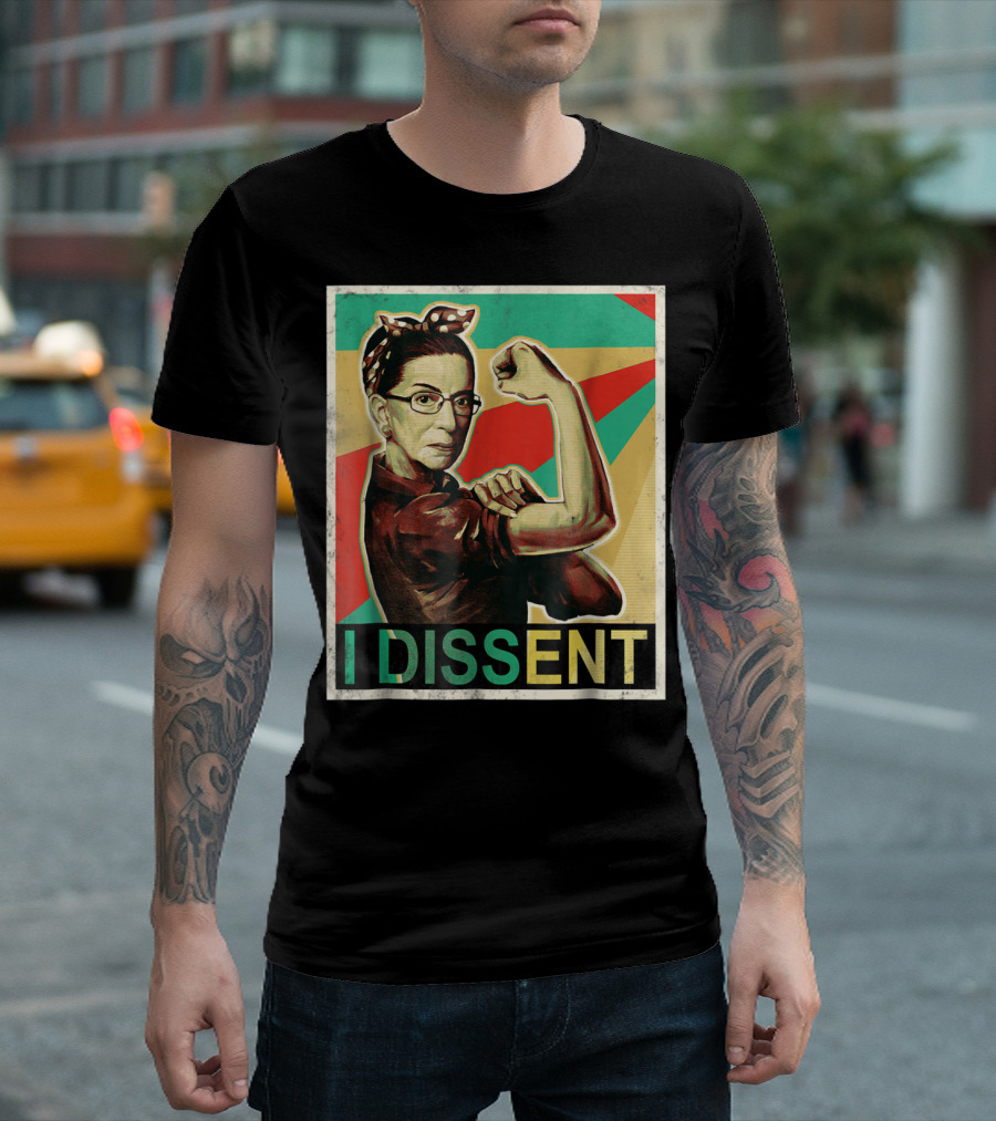 I Dissent Vintage RBG Ruth Bader Ginsburg Unbreakable Rosie The Riveter T-Shirt