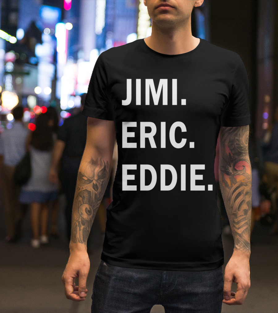 Guitar Gods Jimi Eric Eddie Musician Legends T-Shirt