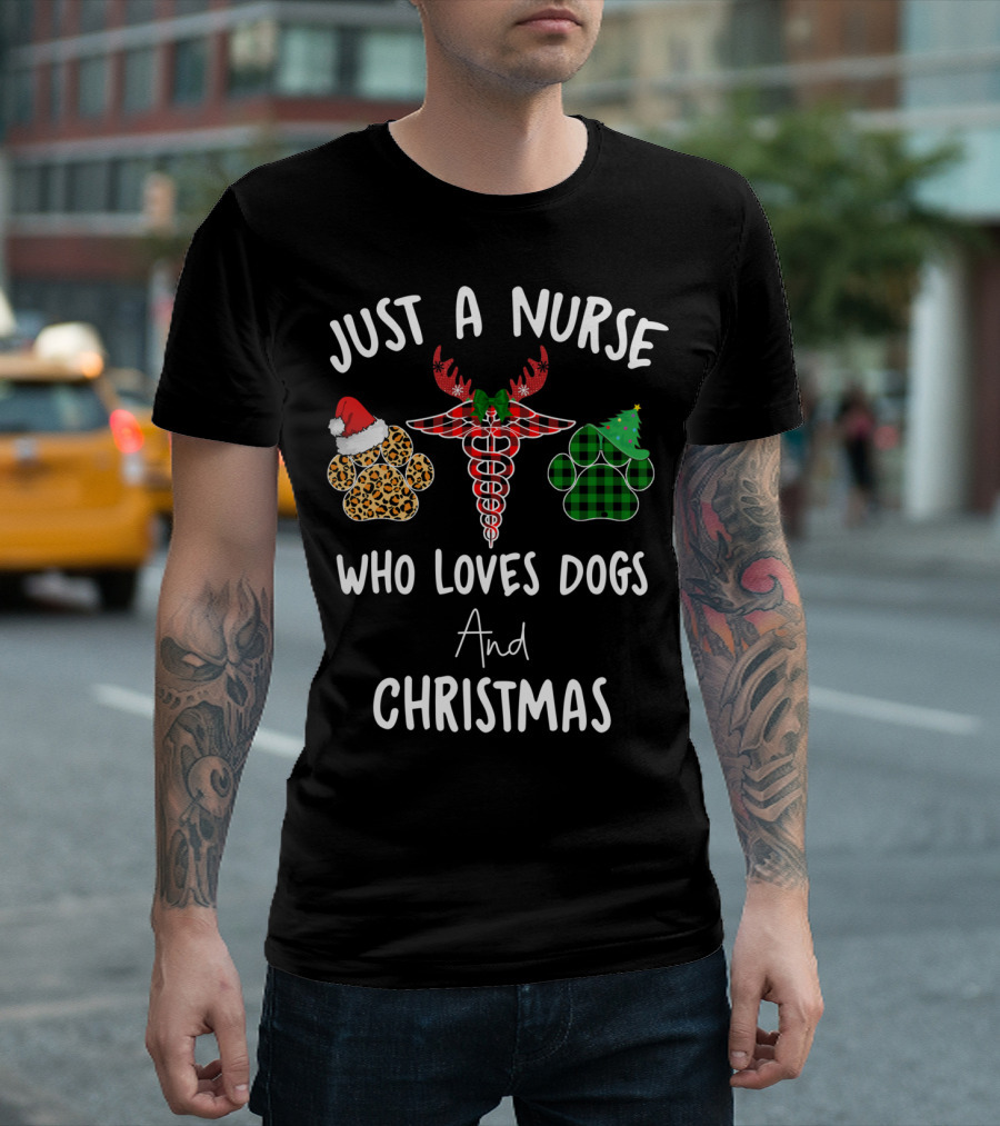 Just A Nurse Who Loves Dogs And Christmas T-Shirt