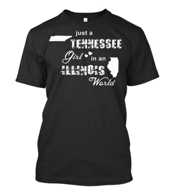 Just A Tennessee Girl In An Illinois World Map Silhouettes Hearts T-Shirt
