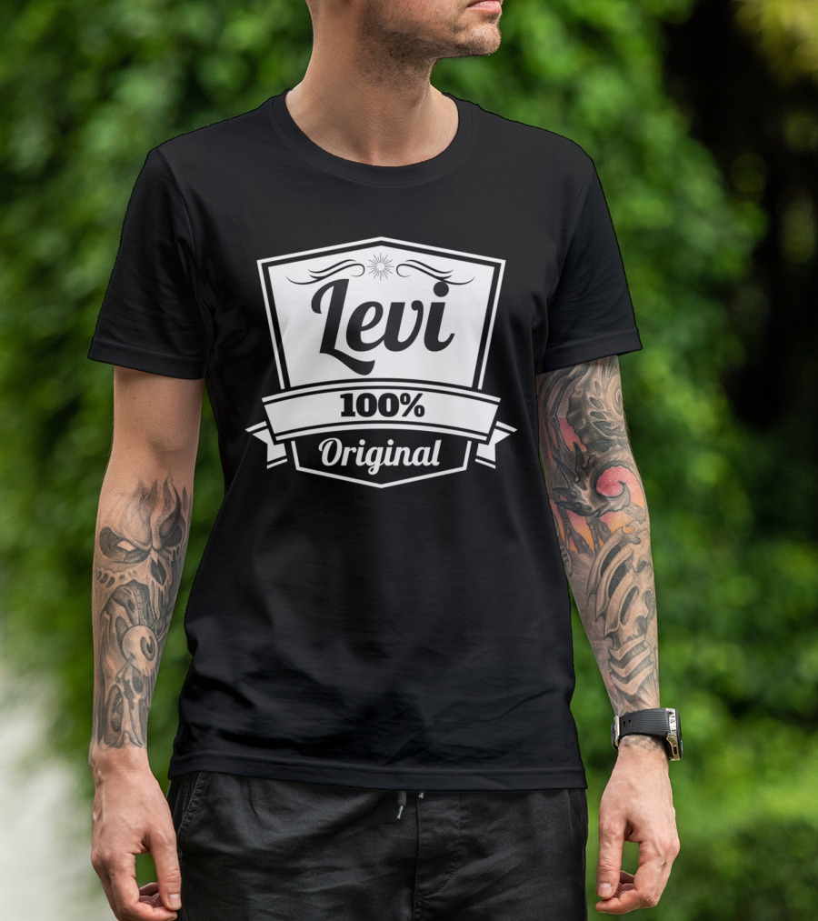 Levi 100 Percent Original Personalized Name Birthday T-Shirt
