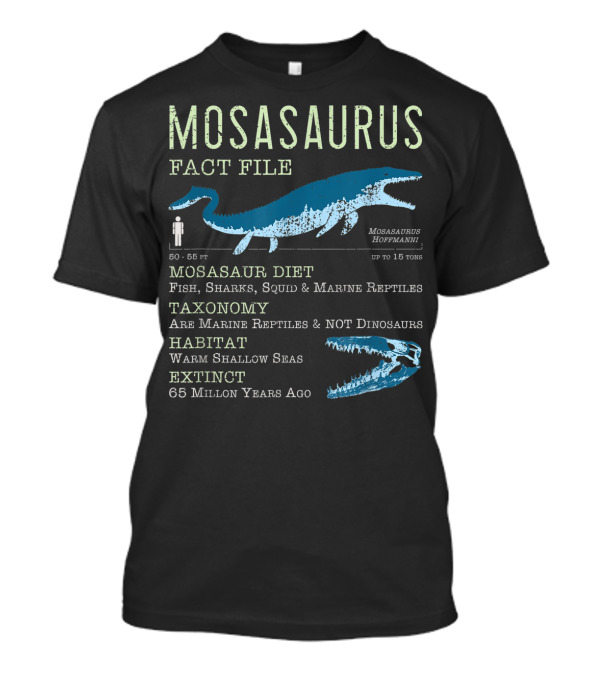 Mosasaurus Fact File Marine Reptiles Jurassic Mosasaur Diet And Habitat T-Shirt