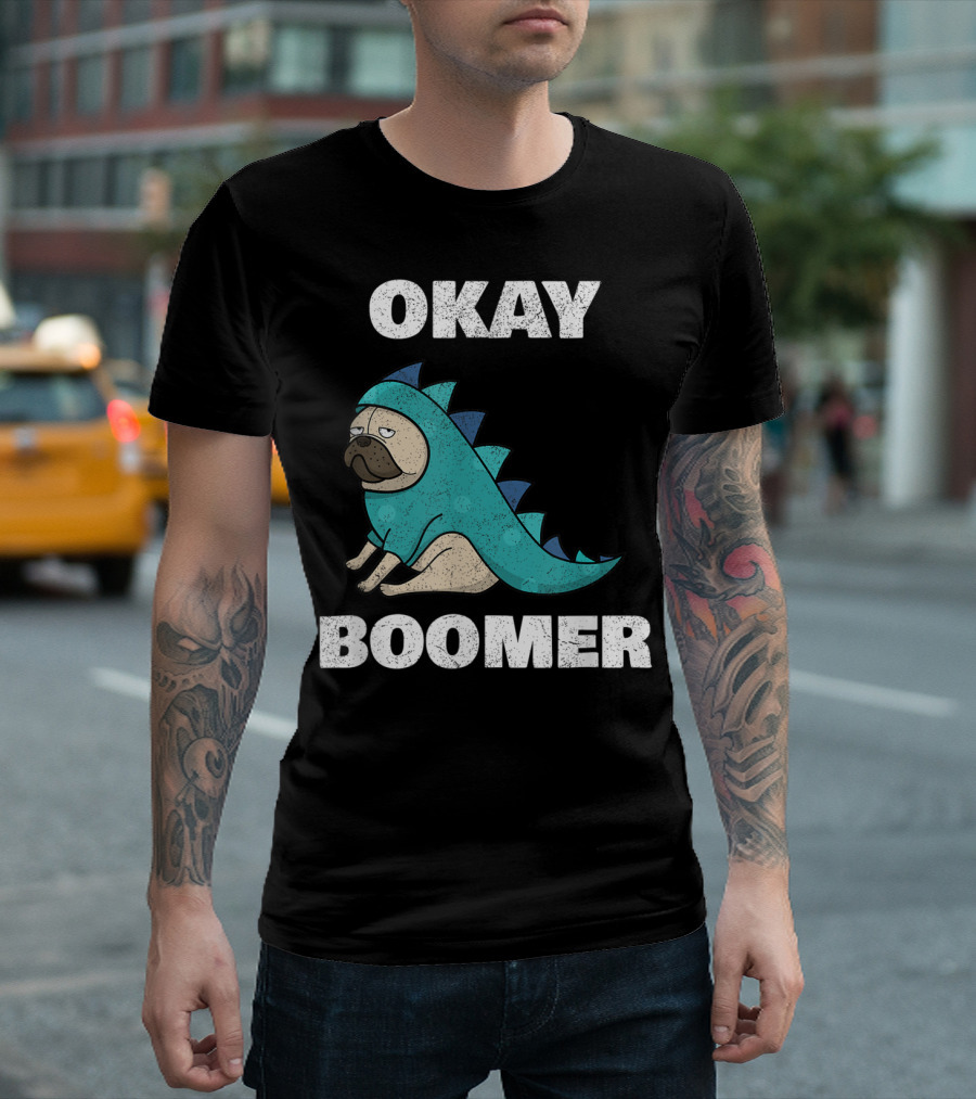 Okay Boomer Funny Dinosaur Pug T-Shirt