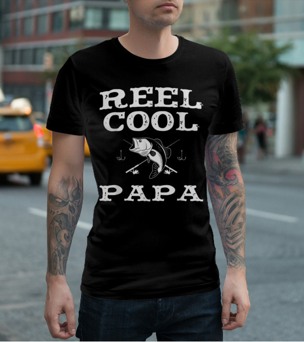 Reel Cool Papa Fishing Bass Rods Hooks T-Shirt