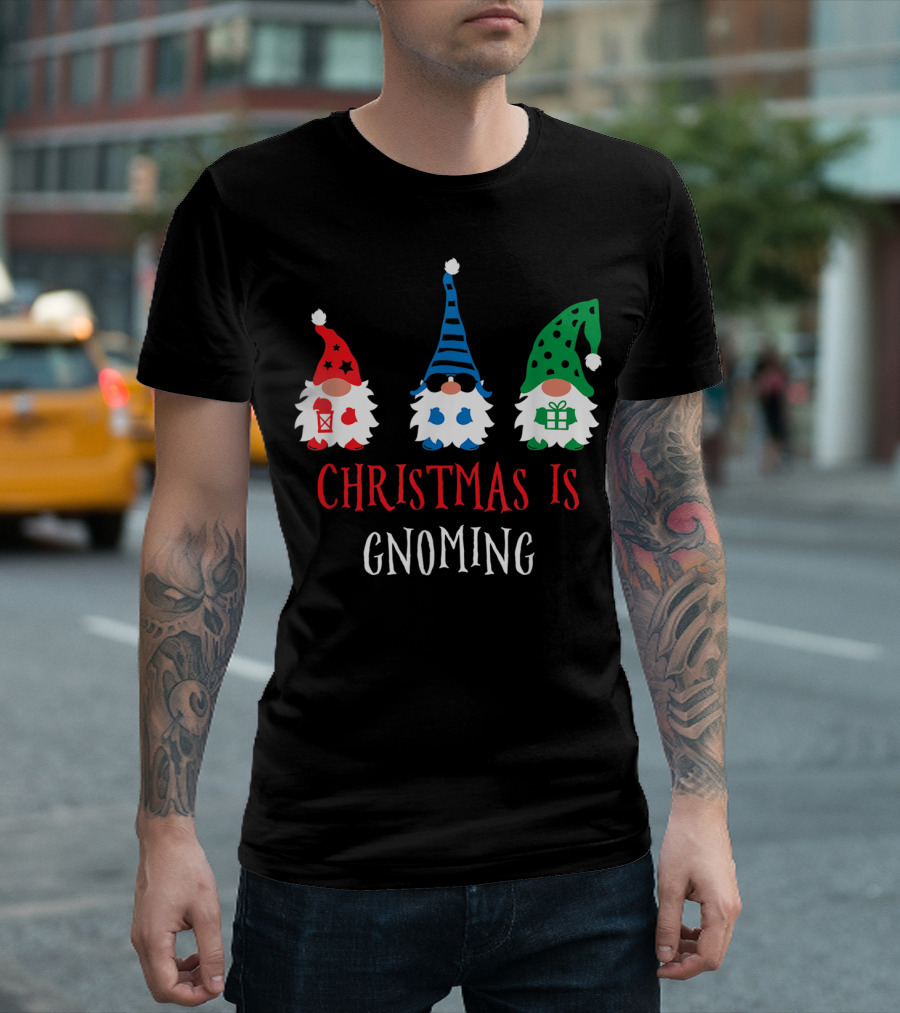 Christmas Is Gnoming Santa Claus Garden Gnome T-Shirt