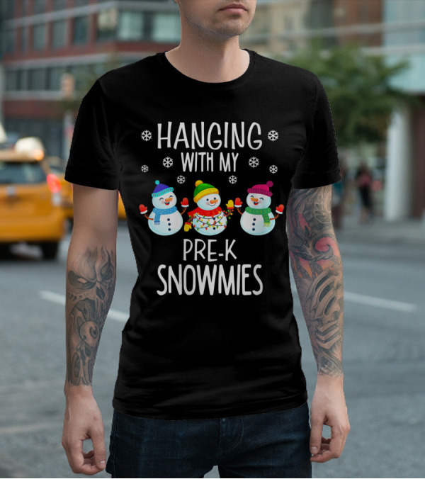 Hanging With My Pre-K Snowmies Teacher Christmas Holidays Educator T-Shirt