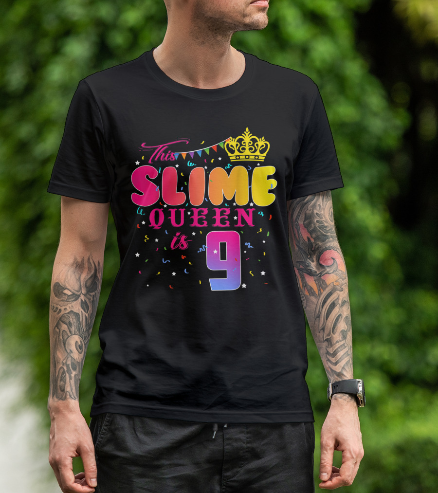 This Slime Queen Is 9 Birthday Party T-Shirt