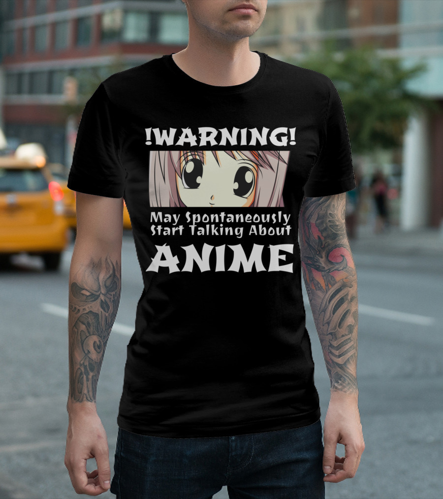 WARNING May Spontaneously Start Talking About Anime Anime Girl T-Shirt