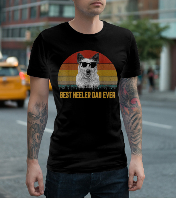 Best Heeler Dad Ever Retro Sunglasses Dog Sunset T-Shirt