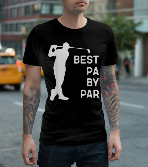 Best Pa By Par Golf Silhouette With Golfer Swing T-Shirt