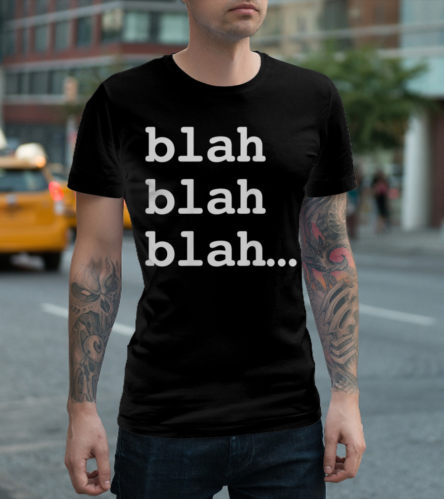 Blah Blah Blah Repeated Text Phrase T-Shirt