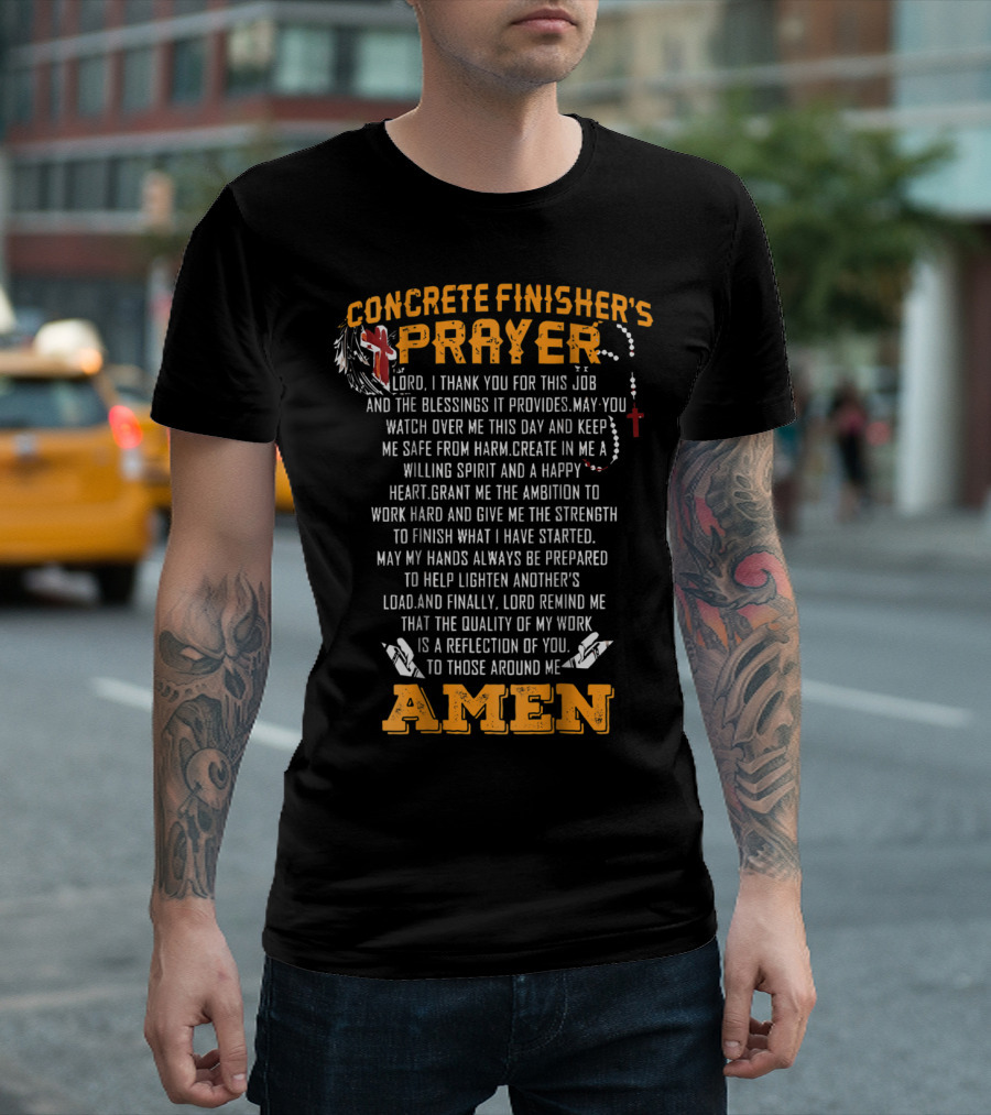 Concrete Finisher's Prayer Gratitude and Strength Amen T-Shirt
