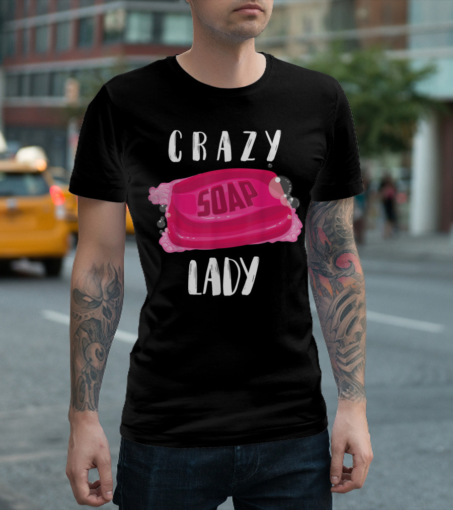 Crazy Soap Lady Bar Bubbles T-Shirt