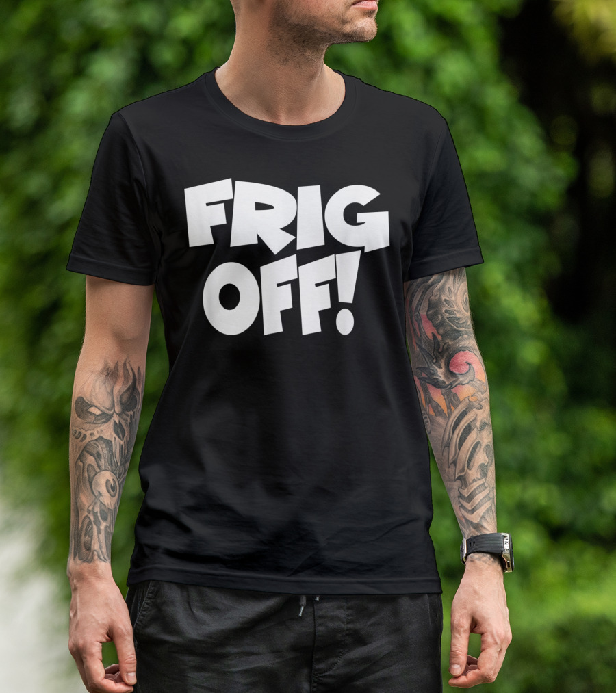 FRIG OFF Bold Block Typography T-Shirt