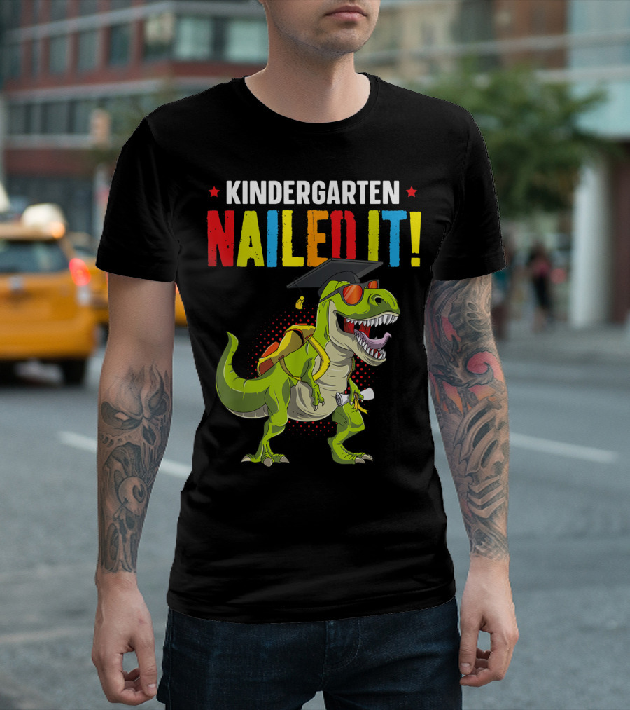 Kindergarten Nailed It Graduation Dinosaur with Cap and Diploma T-Shirt