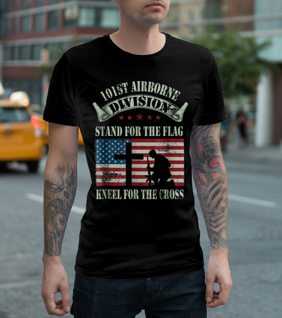 101st Airborne Division Stand for the Flag Kneel for the Cross Veteran T-Shirt