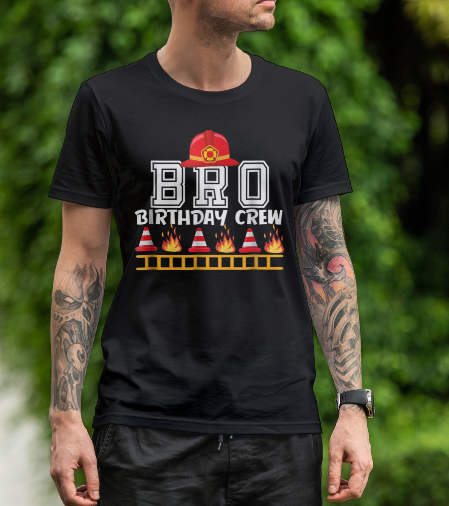Bro Birthday Crew Fire Truck Theme With Firefighter Hat And Flames T-Shirt