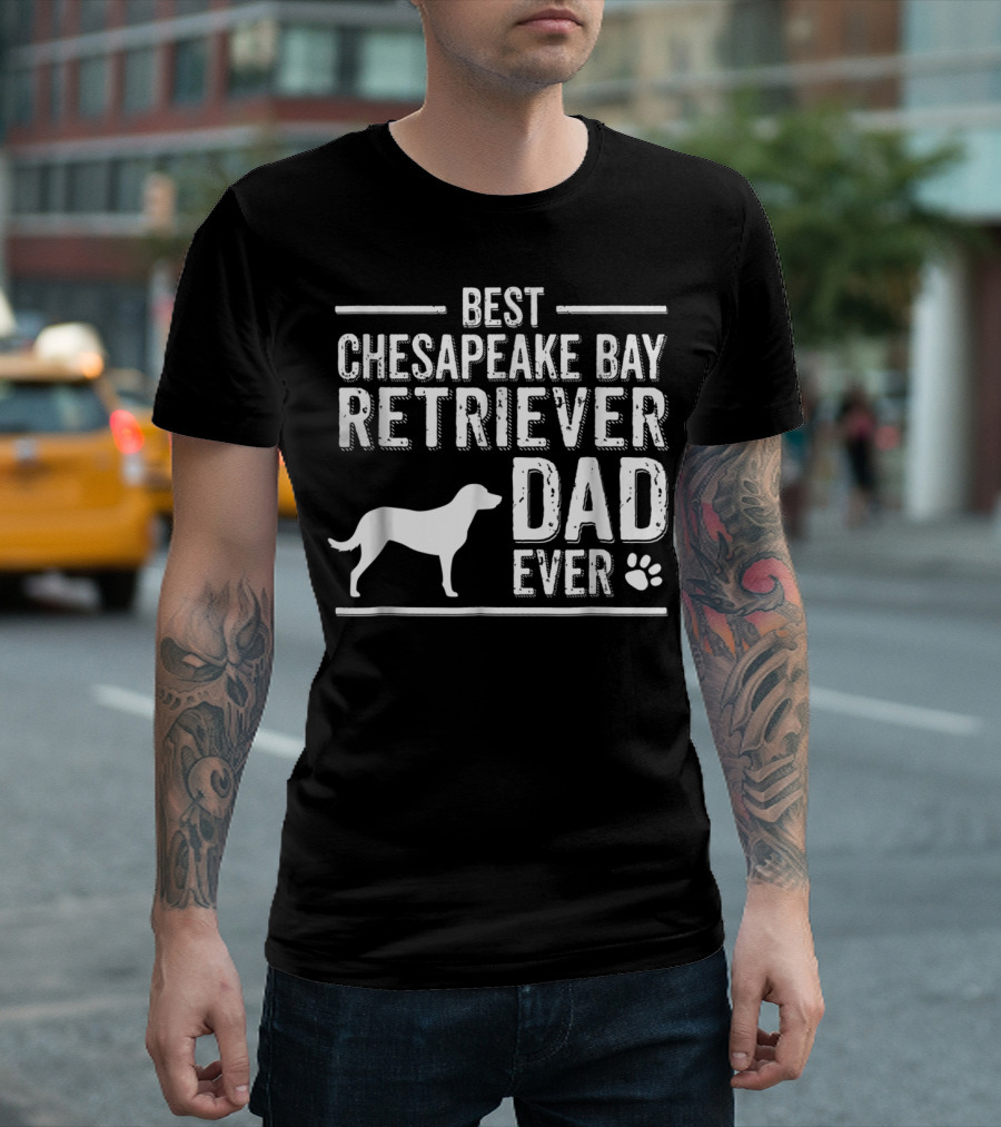 Best Chesapeake Bay Retriever Dad Ever T-Shirt