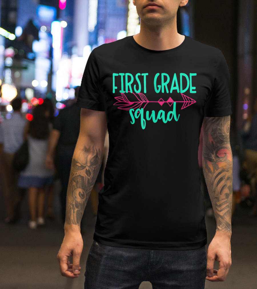 First Grade Squad Arrow Teacher Appreciation T-Shirt