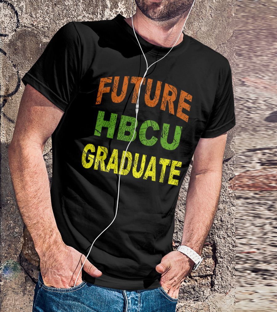 Future HBCU Graduate Bold Multicolor T-Shirt