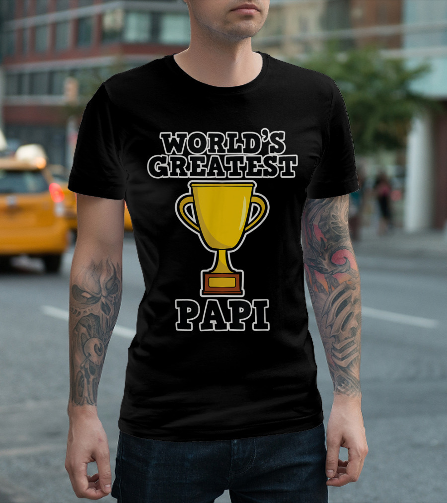 World's Greatest Papi Trophy T-Shirt