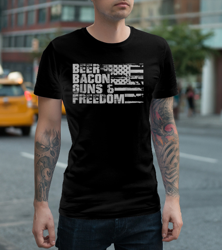 Beer Bacon Guns Freedom American Flag USA Fourth of July T-Shirt