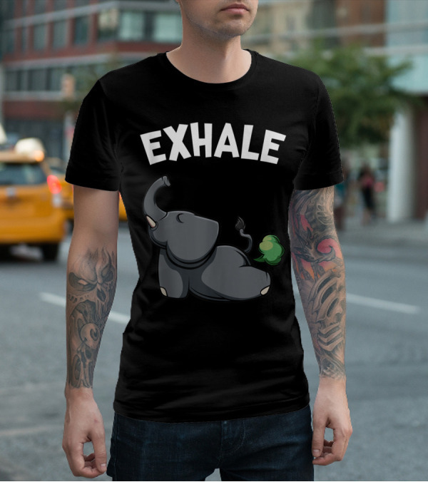 Exhale Funny Cute Farting Elephant Yoga Namaste Workout T-Shirt