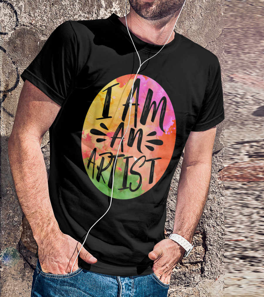 Colorful I Am An Artist Watercolor Paint Splash T-Shirt