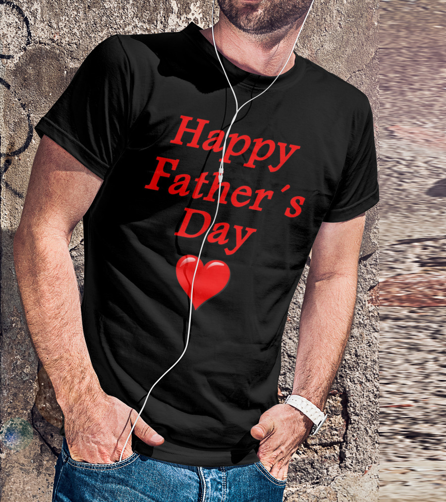 Happy Father's Day Heart T-Shirt