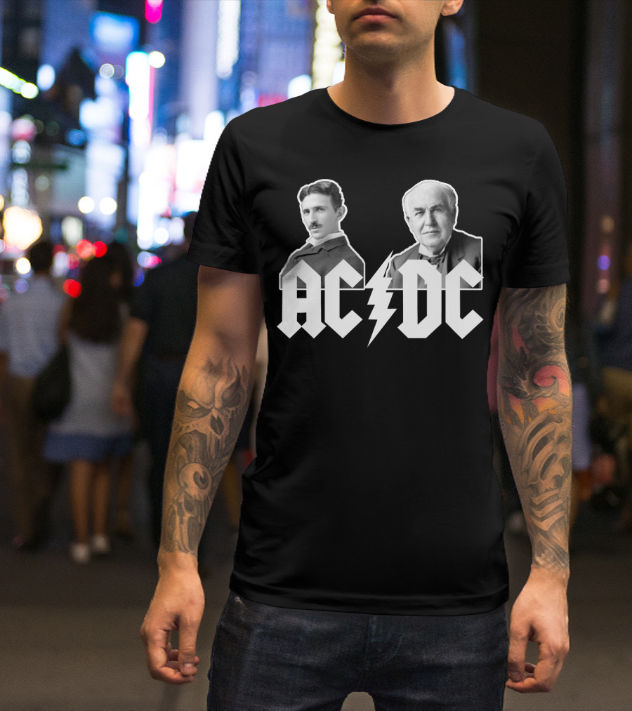 AC DC Nikola Tesla Vs Thomas Edison T-Shirt