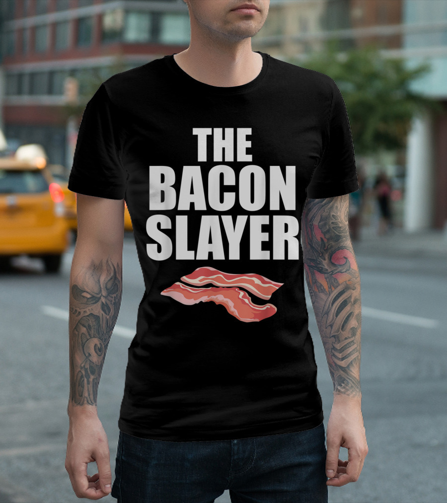 The Bacon Slayer Bacon Lover T-Shirt