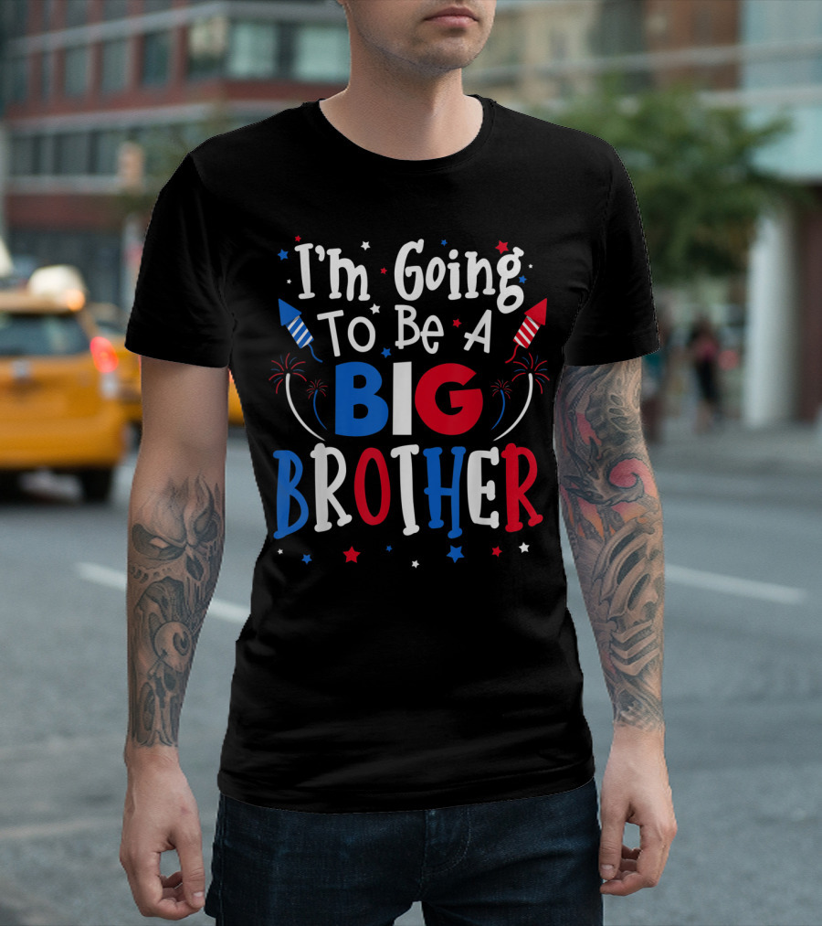I'm Going to Be a Big Brother Patriotic 4th of July Pregnancy Announcement T-Shirt