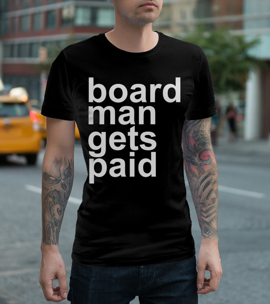 Board Man Gets Paid Funny Rebound Basketball T-Shirt