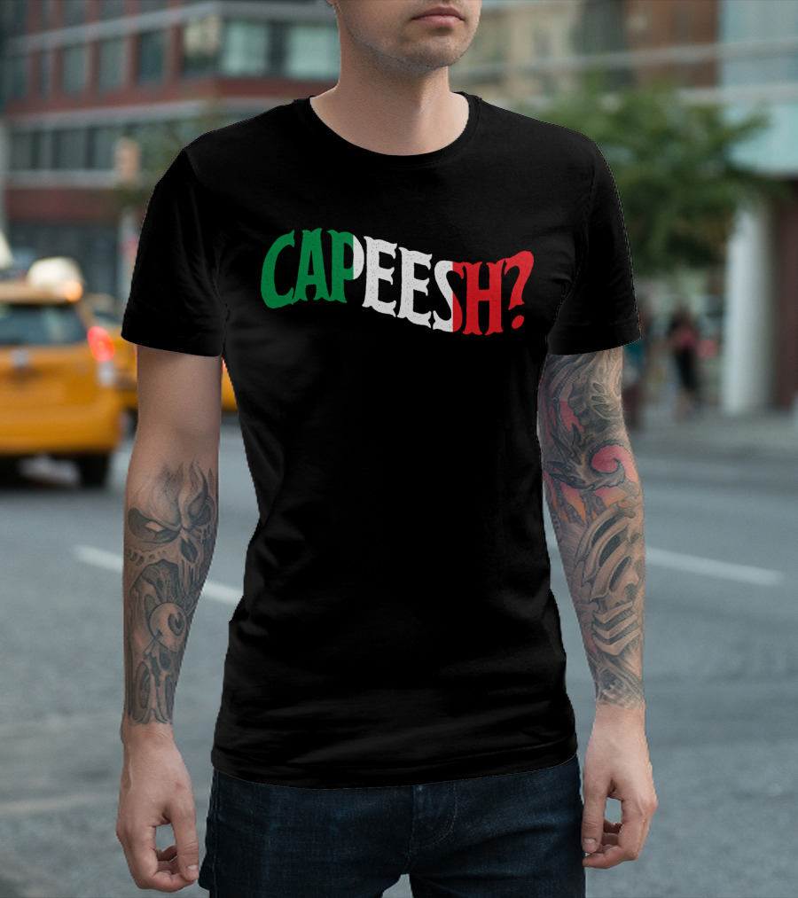 Capeesh Funny Italian Roots Proud Italia Italy Text In Italian Flag Colors T-Shirt