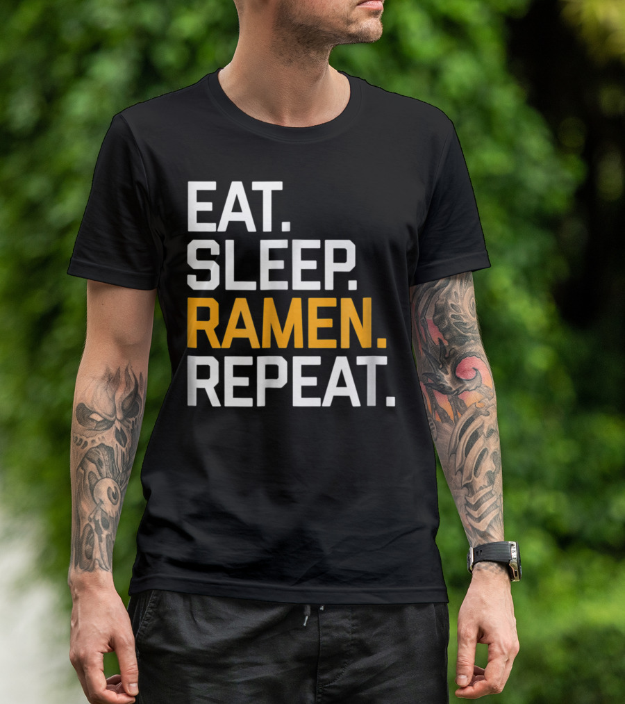 Eat Sleep Ramen Repeat Funny Foodie Noodles Asian T-Shirt