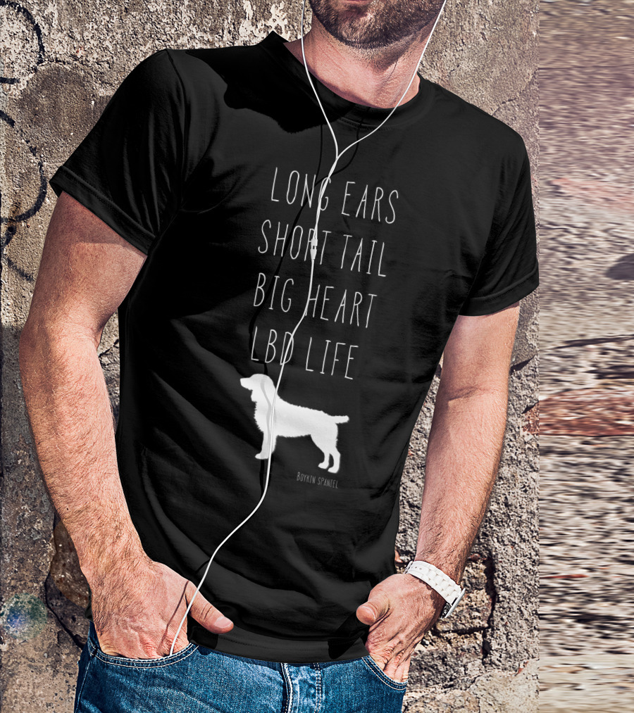Long Ears Short Tail Big Heart LBD Life Boykin Spaniel T-Shirt