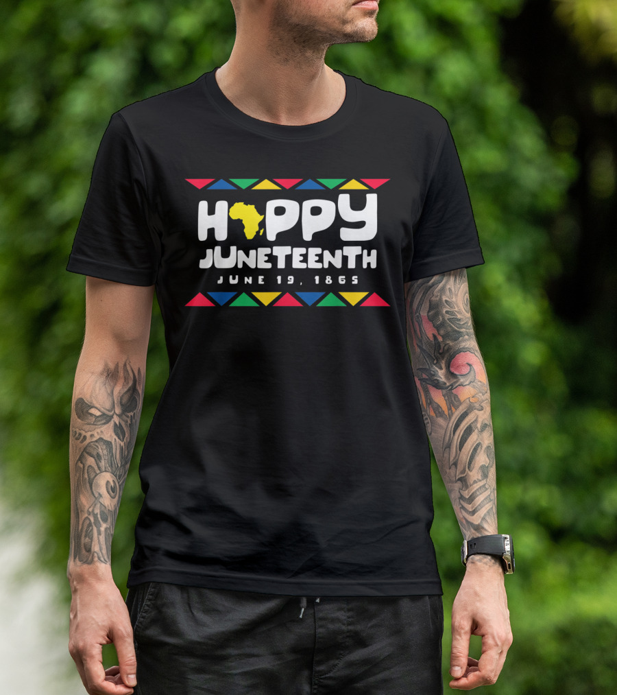 Happy Juneteenth June 19 1865 Emancipation Day Freedom Day T-Shirt