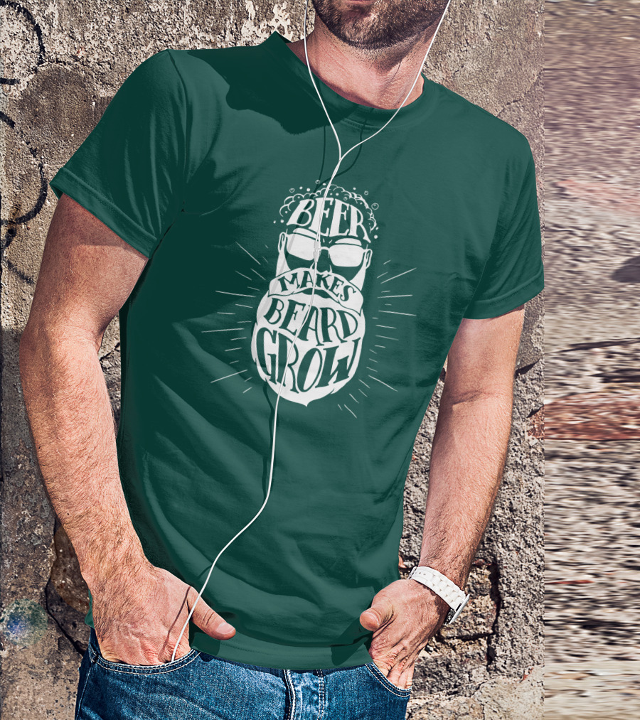 Beer Makes Beard Grow Bubbles And Sunglasses T-Shirt