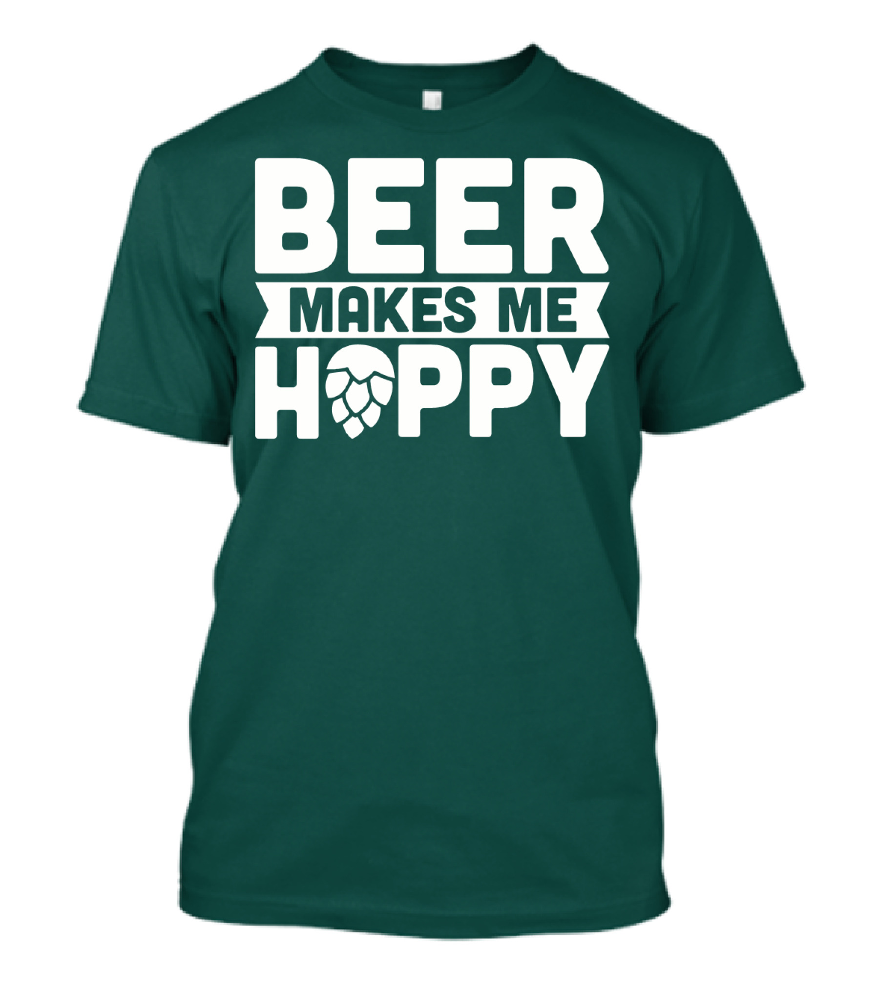 BEER MAKES ME HAPPY T-Shirt