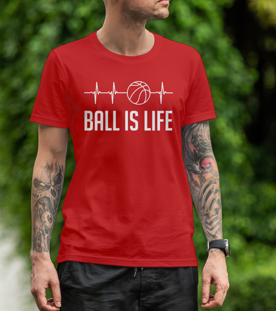 Ball Is Life Basketball Heartbeat T-Shirt