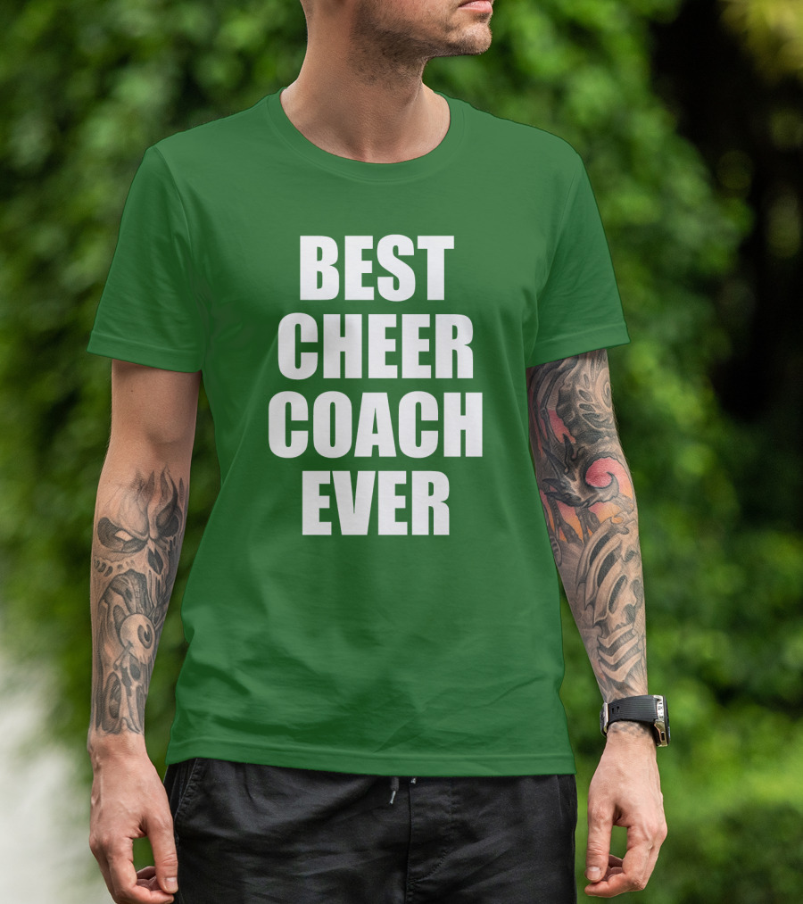Best Cheer Coach Ever T-Shirt