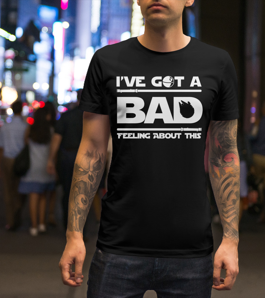 I've Got A Bad Feeling About This Star Wars Millennium Falcon Death Star Lightsaber T-Shirt