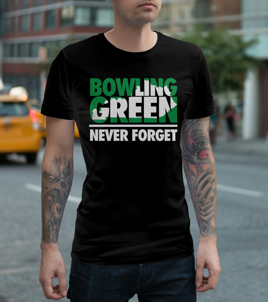 BOWLING GREEN NEVER FORGET T-Shirt