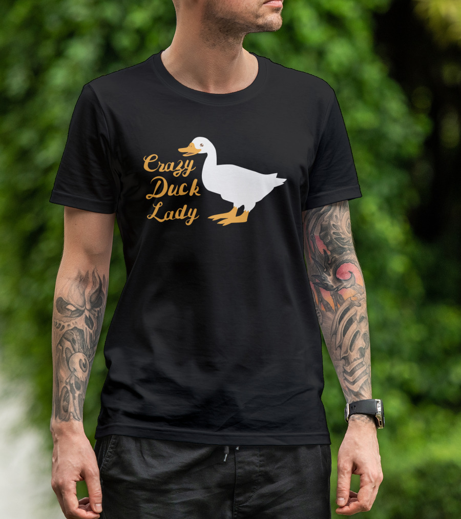 Crazy Duck Lady Whimsical White Duck T-Shirt